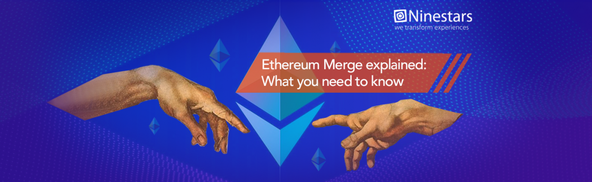 Ethereum Merge explained: what you need to know