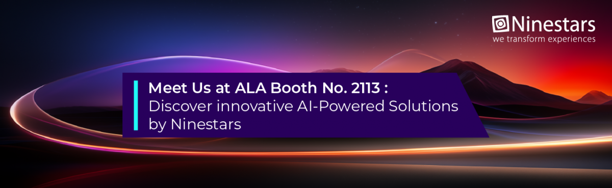 Join Us at the ALA Annual Conference & Exhibition: Discover Innovative AI-Powered Solutions by Ninestars